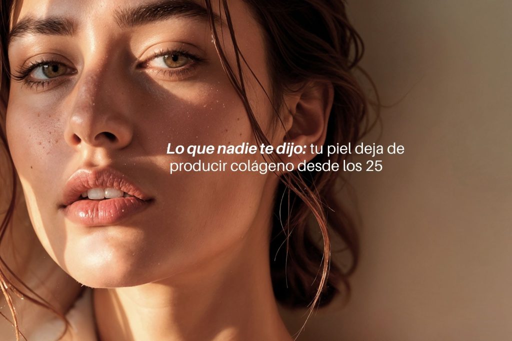 ¡Alerta! Tu piel empieza a perder colágeno antes de lo que imaginas